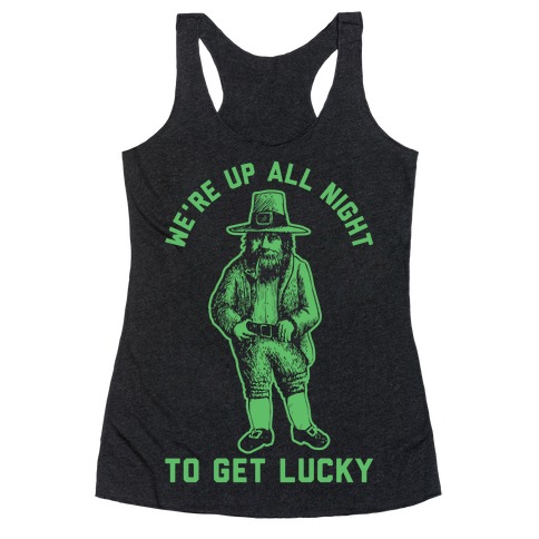 up all night to get lucky shirt