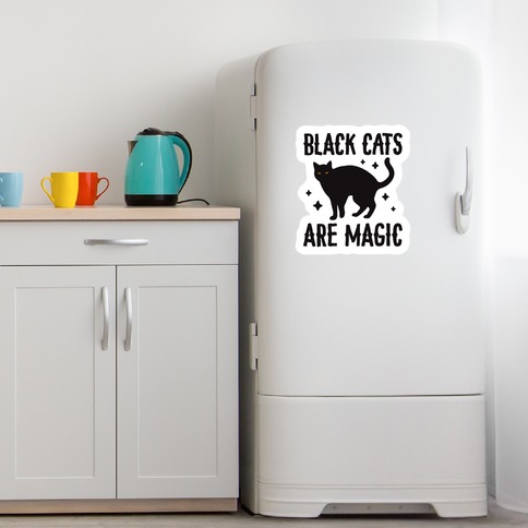 Black Cats Are Magic Die Cut Sticker