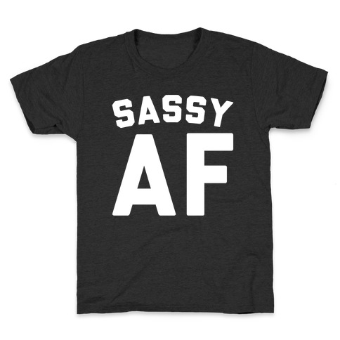 Sassy Af White Print Kids T-Shirt