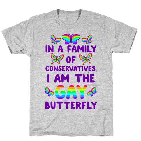 I Am the Gay Butterfly T-Shirt