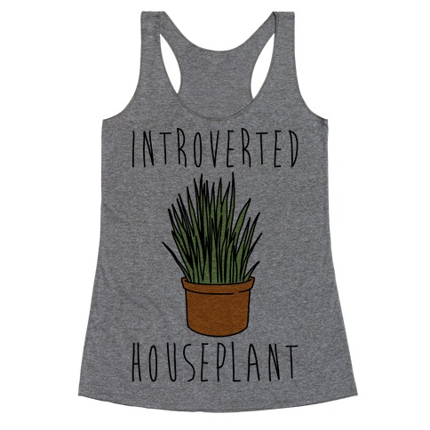 Introverted Houseplant Racerback Tank Top