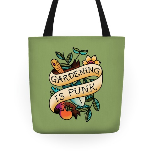 Gardening Is Punk Tote