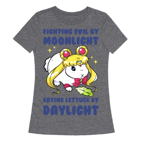 Fighting Evil By Moonlight Eating Lettuce By Daylight Womens T-Shirt