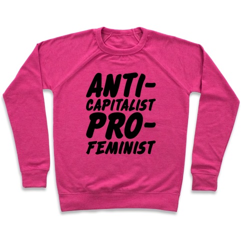 Anti-Capitalist Pro-Feminist Pullover