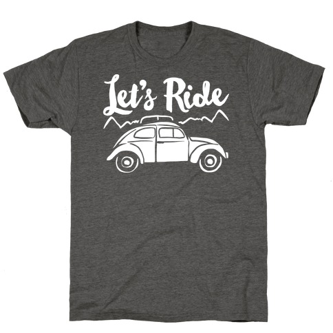 Let's Ride White Print T-Shirts | LookHUMAN
