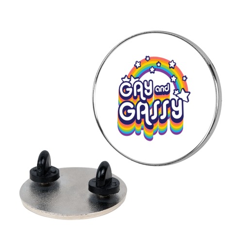 Gay and Gassy Rainbow Pin
