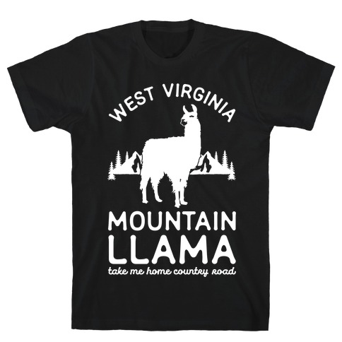 Mountain Llama Take Me Home T-Shirt