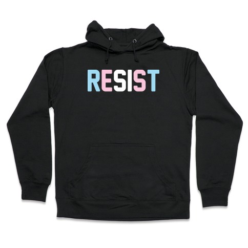 Transgender Resist Hooded Sweatshirt
