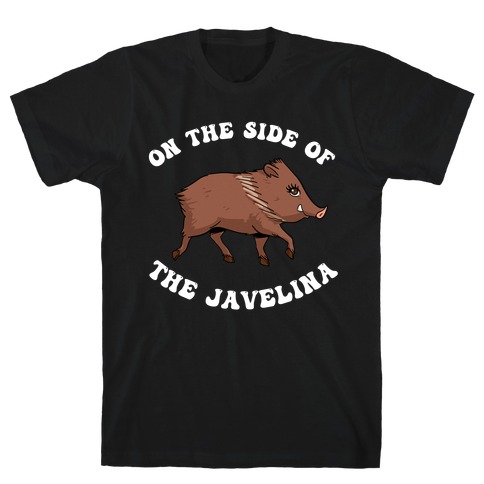 On The Side Of The Javelina  T-Shirt
