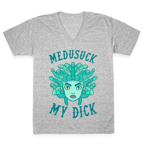 Medusuck My Dick V-Neck Tee Shirt