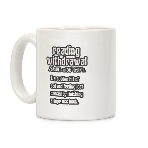 Reading Withdrawal Definition Coffee Mug