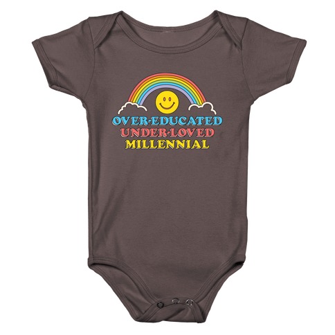 Over-educated Under-loved Millennial Baby One-Piece