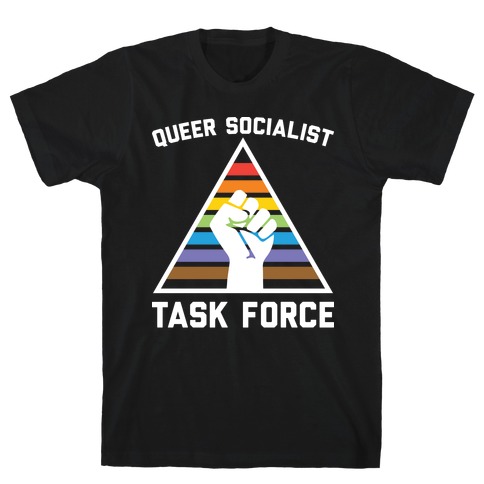 Queer Socialist Task Force T-Shirt