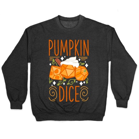 Pumpkin Dice Pullover