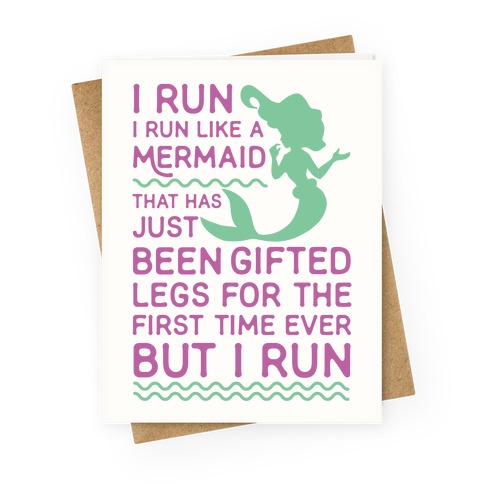 I Run Like a Mermaid Greeting Card