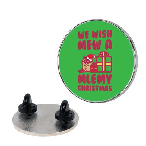 We Wish Mew A Mlemy Christmas Pin