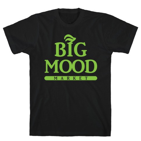 Big Mood Market T-Shirt