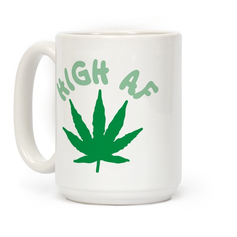 High AF Coffee Mug