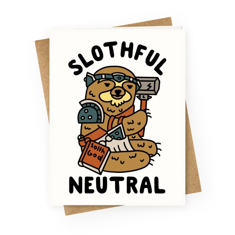 Slothful Neutral Sloth Cleric Greeting Card