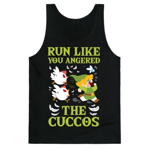 Run Like You Angered The Cuccos Tank Top