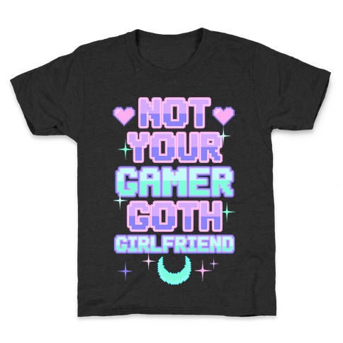 Not Your Gamer Goth Girlfriend Kids T-Shirt