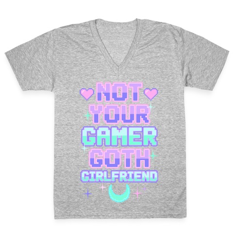 Not Your Gamer Goth Girlfriend V-Neck Tee Shirt