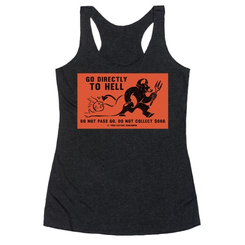Go Directly To Hell Racerback Tank Top