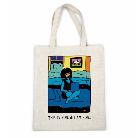 This Is Fine & I Am Fine Casual Tote