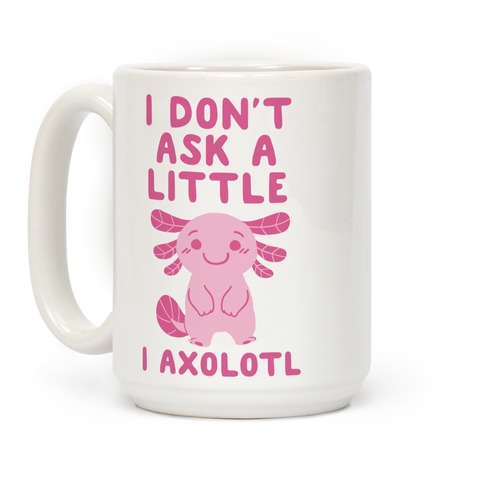 Axolotl & Coffee Kawaii Anime Axolotls & Coffee Lover