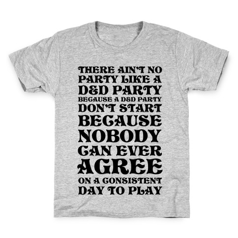There Ain't No Party Like A D&D Party Kids T-Shirt