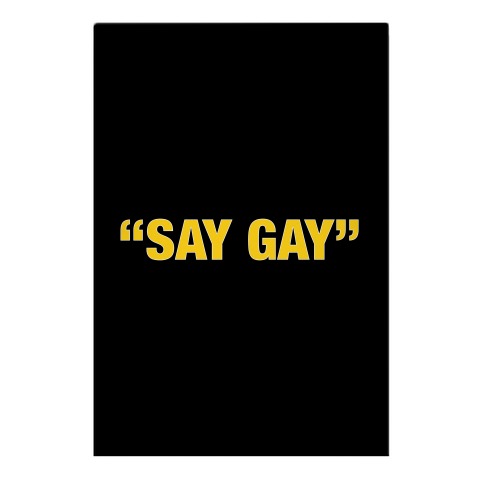 "Say Gay" Garden Flag