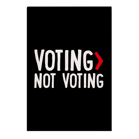 Voting > Not Voting White Garden Flag
