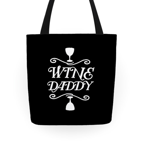 Wine Daddy Tote