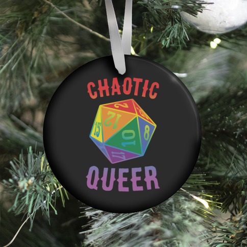 Chaotic Queer Ornament