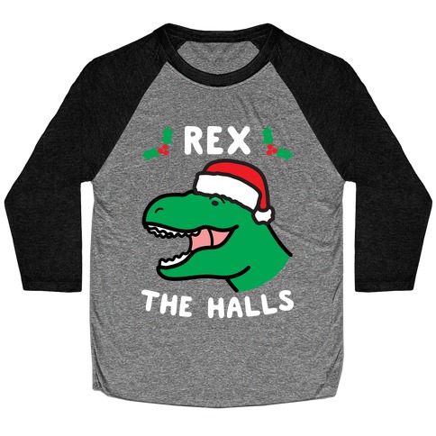 Rex The Halls Baseball Tee