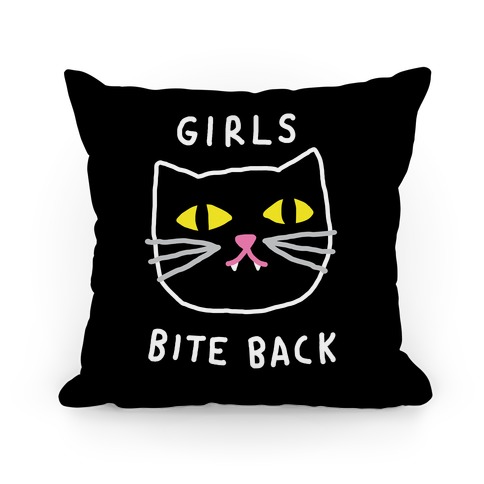 Girls Bite Back Pillow