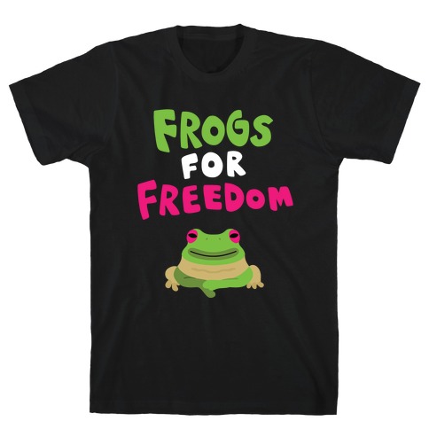 Frogs for Freedom T-Shirt