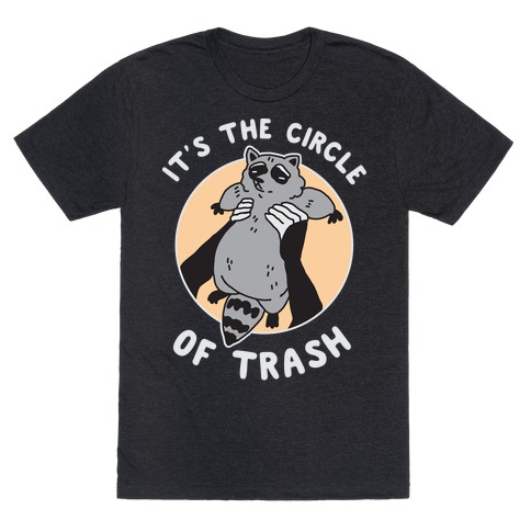Circle of Trash T-Shirt