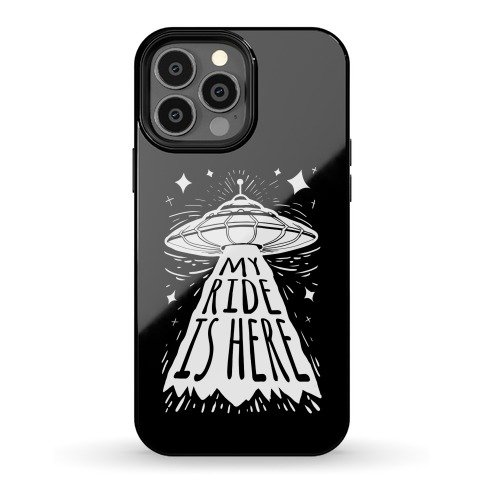 My ride Is Here Phone Case