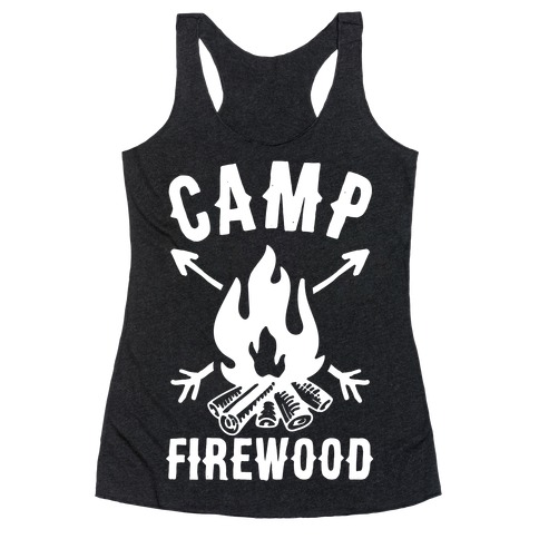 Camp Firewood Racerback Tank Top