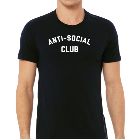 Anti-social Club T-Shirts | LookHUMAN