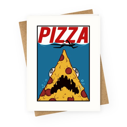 Pizza Jaws  Greeting Card