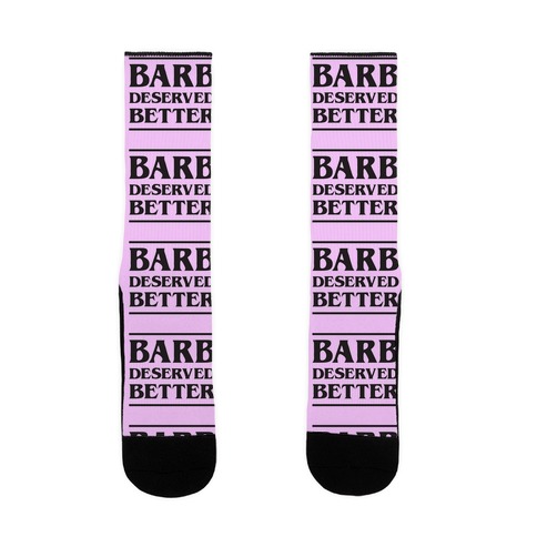 Barb Deserved Better Sock