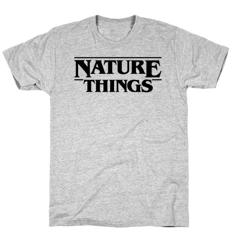 Nature Things Parody T-Shirt