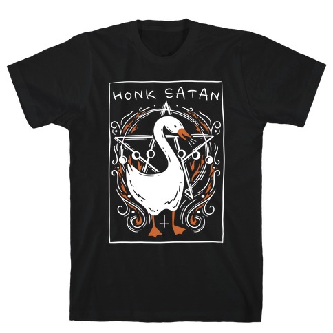 Honk Satan Goose T-Shirt