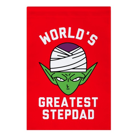 World's Greatest Stepdad Piccolo Parody Garden Flag