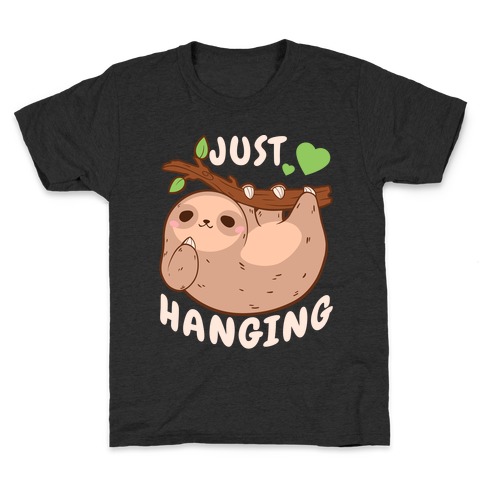 Just Hanging Kids T-Shirt