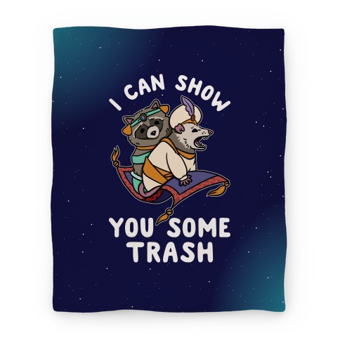I Can Show You Some Trash Racoon Possum Blanket
