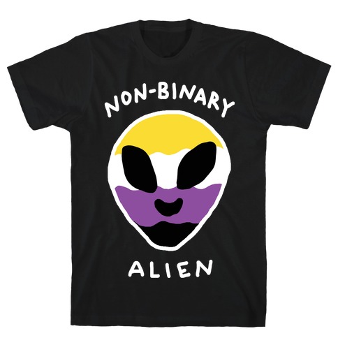 Non Binary Alien T-Shirt