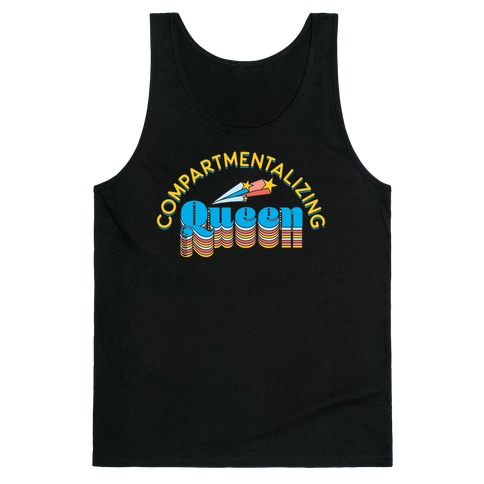 Compartmentalizing Queen Tank Top